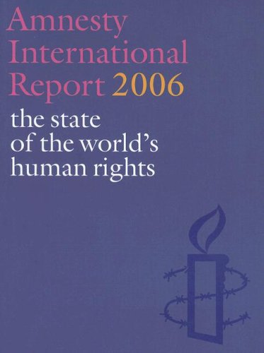 Stock image for Amnesty International Report 2006: The State of the World's Human Rights for sale by Ergodebooks
