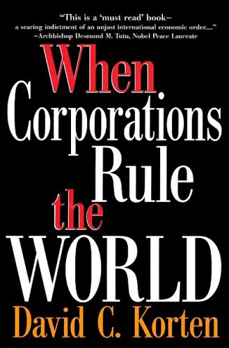 Beispielbild fr When Corporations Rule the World. zum Verkauf von Antiquariat & Verlag Jenior