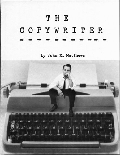 The Copywriter (9781887229081) by Matthews, John