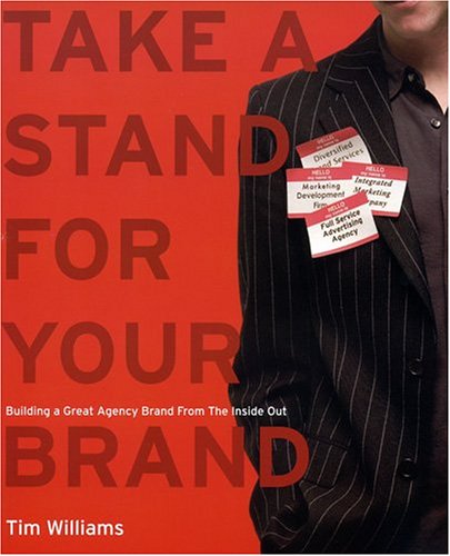 Stock image for Take a Stand for Your Brand for sale by Library House Internet Sales