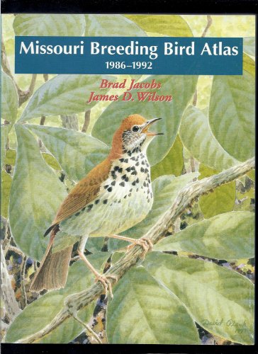 Imagen de archivo de Missouri Breeding Bird Atlas: 1986-1992 (Natural History Series No. 6) a la venta por More Than Words