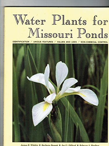 Beispielbild fr Water Plants for Missouri Ponds zum Verkauf von HPB-Emerald