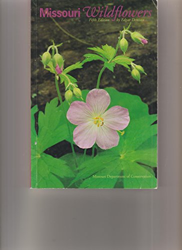 Stock image for Missouri Wildflowers: A Field Guide to Wildflowers of Missouri for sale by Books of the Smoky Mountains