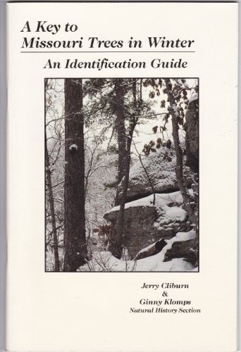 9781887247436: A Key to Missouri Trees in Winter: An Identification Guide