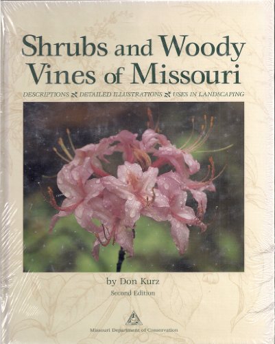 9781887247450: Shrubs and Woody Vines of Missouri