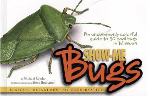 Beispielbild fr Show-Me Bugs zum Verkauf von Better World Books