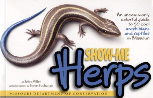 Stock image for Show-Me herps for sale by Books of the Smoky Mountains