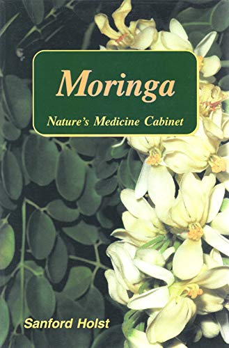 Stock image for Moringa: Natures Medicine Cabinet for sale by Goodwill Books