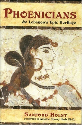 Beispielbild fr Phoenicians : Lebanon's Epic Heritage zum Verkauf von Better World Books