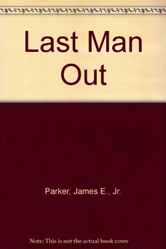 Beispielbild fr Last Man Out zum Verkauf von Gulf Coast Books