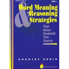 Word meaning & reasoning strategies that raise students' test scores (9781887274012) by Rubin, Dorothy