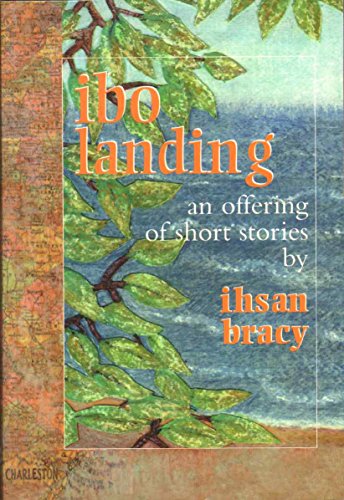 Beispielbild fr Ibo Landing: An Offering of Short Stories zum Verkauf von Front Cover Books