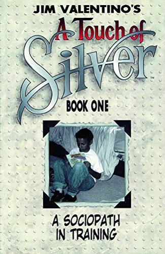 A Touch of Silver, Book One: A Sociopath in Training