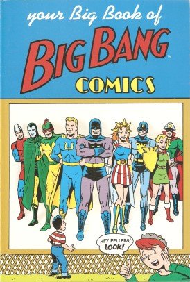 9781887279888: Your Big Book of Big Bang Comics TPB (Big Bang Comics) by Gary Carlson (1998-11-07)