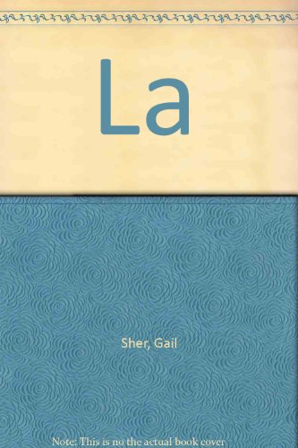 La (9781887289269) by Sher, Gail