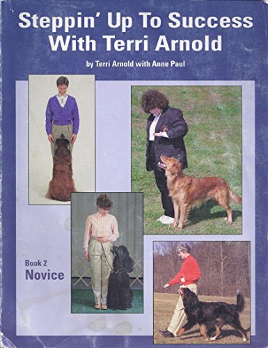 Beispielbild fr Steppin' Up To Success With Terri Arnold; Book 2 Novice zum Verkauf von HPB-Emerald