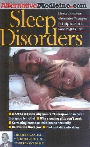 Sleep Disorders: An Alternative Medicine Definitive Guide (9781887299206) by Herbert Ross; Keri Brenner; Burton Goldberg