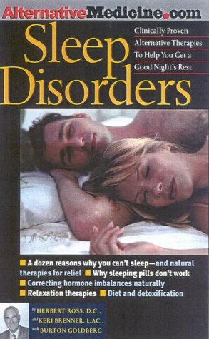 

Sleep Disorders: An Alternative Medicine Definitive Guide [signed]