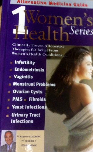 Women: Everything You Need to Know How Proven Natural and Therapies Can Help You (9781887299312) by Hanley, Jesse