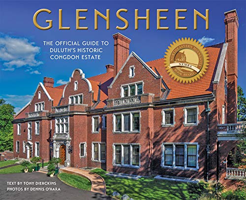 Stock image for Glensheen: The Official Guide to Duluth's Historic Congdon Estate for sale by SecondSale