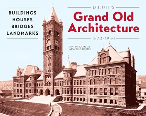 Stock image for Duluth's Grand Old Archtecture 1870-1940 for sale by Magers and Quinn Booksellers