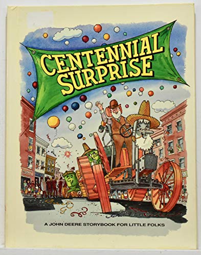 

Centennial Surprise: A John Deere Storybook For Little Folks