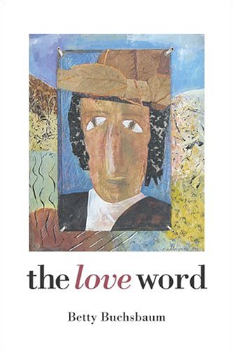 Beispielbild fr The Love Word zum Verkauf von More Than Words