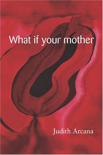 Stock image for What if your Mother for sale by Better World Books