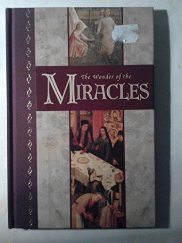 Beispielbild fr The Wonder of the Miracles zum Verkauf von ThriftBooks-Atlanta