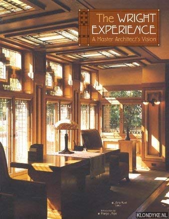 9781887354608: The Wright Experience: A Master Architect's Vision