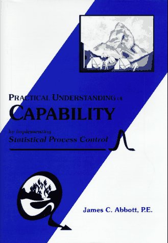 Imagen de archivo de Understanding Capability by Implementing Statistical Process Control a la venta por Ergodebooks