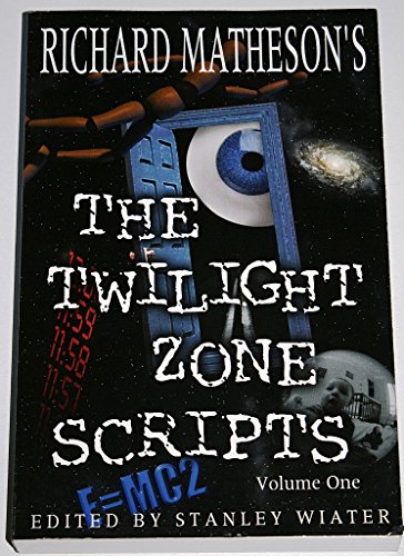 Imagen de archivo de Richard Matheson's The Twilight Zone Scripts (Volume 1) a la venta por Companion Books