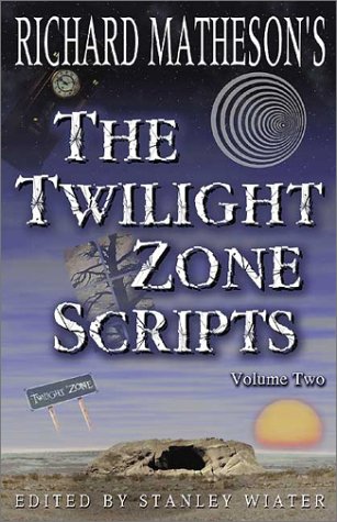 9781887368520: Richard Matheson's The Twilight Zone Scripts (Volume 2)
