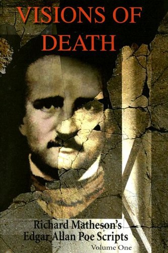 9781887368940: Visions of Death: Richard Matheson's Edgar Allan Poe Scripts: 1