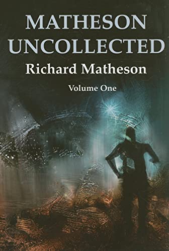 Imagen de archivo de Matheson Uncollected a la venta por Barsoom Books