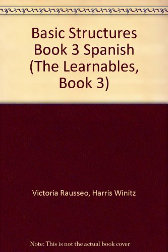 Stock image for Basic Structures Book 3 Spanish (The Learnables, Book 3) for sale by ThriftBooks-Atlanta