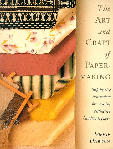 

The Art and Craft of Paper Mak