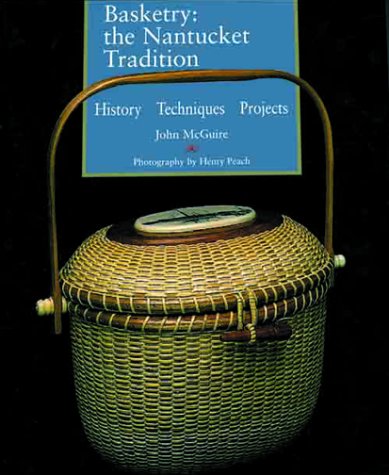 Beispielbild fr Basketry the Nantucket Tradition: History, Techniques, Projects zum Verkauf von WorldofBooks