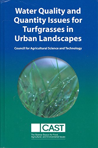 Imagen de archivo de Water Quality and Quantity Issues for Turfgrasses in Urban Landscapes a la venta por HPB-Red