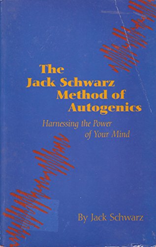 Stock image for The Jack Schwarz Method of Autogenics for sale by 2nd Life Books