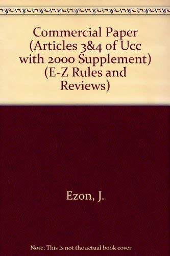Stock image for Commercial Paper (Articles 3&4 of Ucc with 2000 Supplement) (E-Z Rules and Reviews) for sale by Ergodebooks