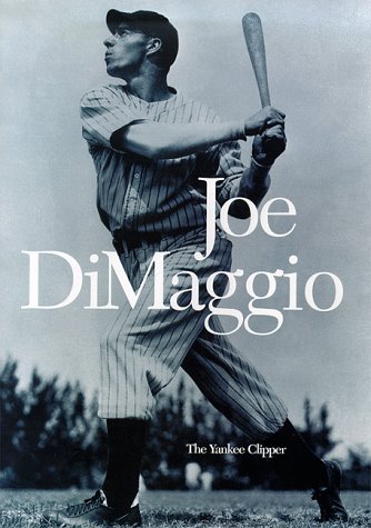 Stock image for Joe DiMaggio : The Yankee Clipper for sale by Better World Books: West