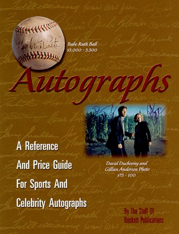 Beispielbild fr Autographs: A Reference and Price Guide for Sports and Celebrity Autographs zum Verkauf von HPB Inc.