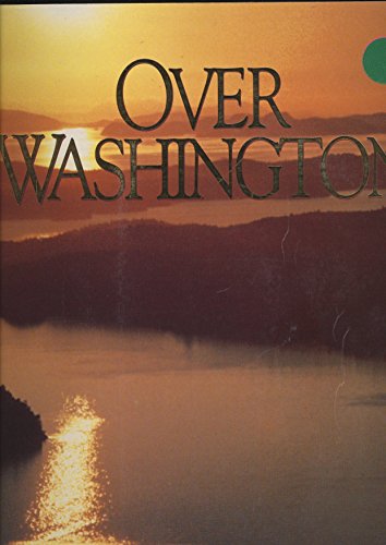 Imagen de archivo de Over Washington (Wings over America Ser.) a la venta por Vashon Island Books