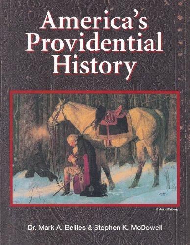 Beispielbild fr America's Providential History (Including Biblical Principles of Education, Government, Politics, Economics, and Family Life) zum Verkauf von SecondSale