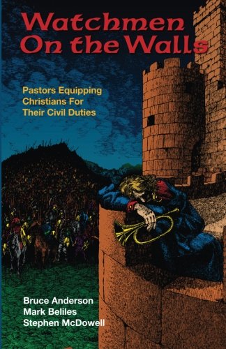 Beispielbild fr Watchmen on the Walls : Pastors Equipping Christians for Their Civil Duties zum Verkauf von Better World Books