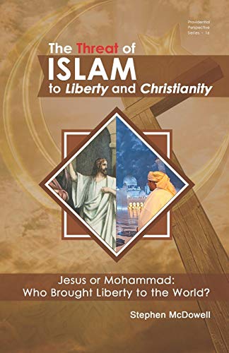 Stock image for The Threat of Islam to Liberty and Christianity (Providential Perspectives) for sale by Save With Sam