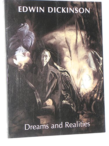 Beispielbild fr Edwin Dickinson: Dreams and Realities zum Verkauf von ThriftBooks-Dallas