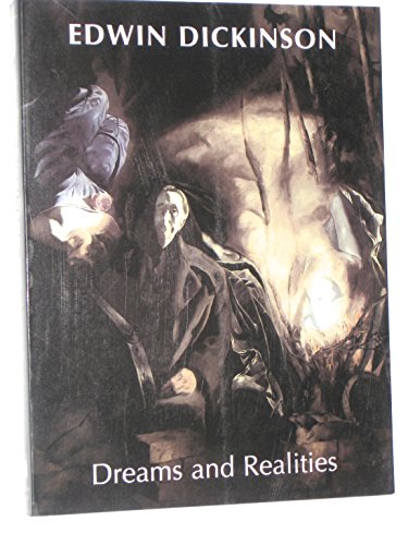 Edwin Dickinson: Dreams and Realities