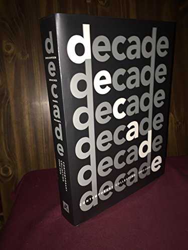 Decade: Contemporary Collecting 2002-2012 (9781887457132) by Pagel, David; Pesanti, Heather